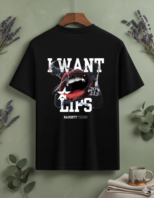 I WANT LIPS - Unisex Oversized T-Shirt