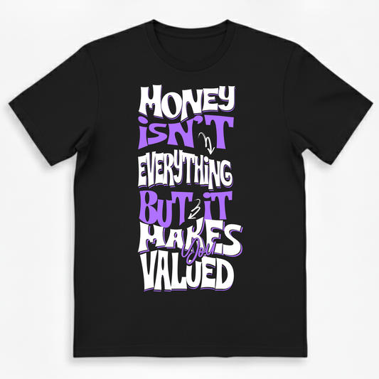 MONEY TALKS -Unisex T-Shirt